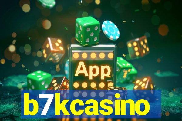 b7kcasino