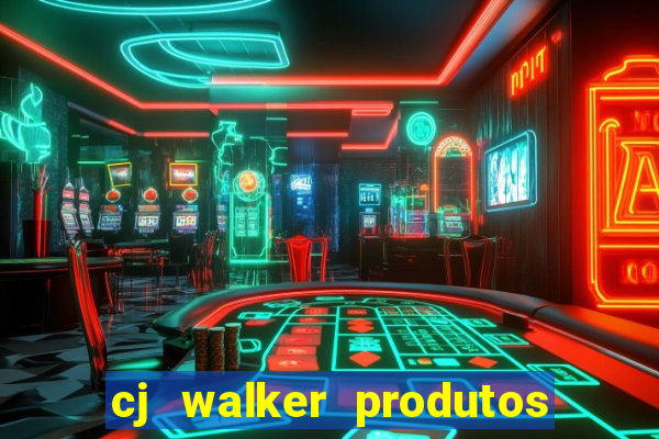 cj walker produtos onde comprar