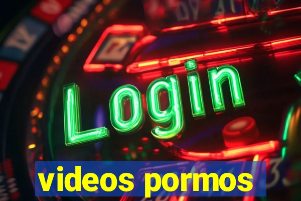 videos pormos