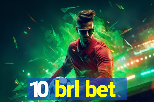 10 brl bet