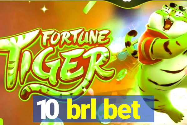 10 brl bet