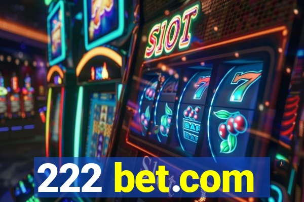 222 bet.com