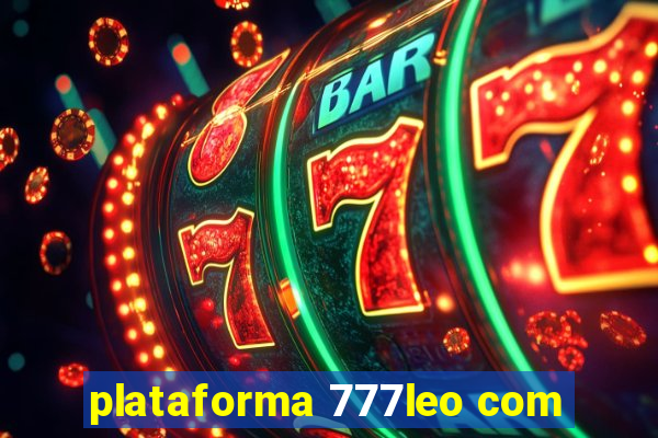 plataforma 777leo com