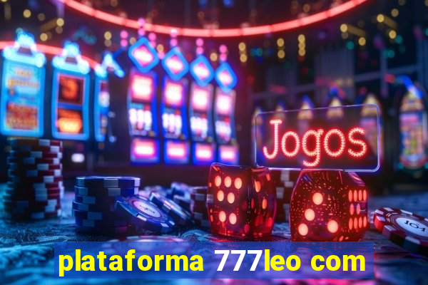 plataforma 777leo com