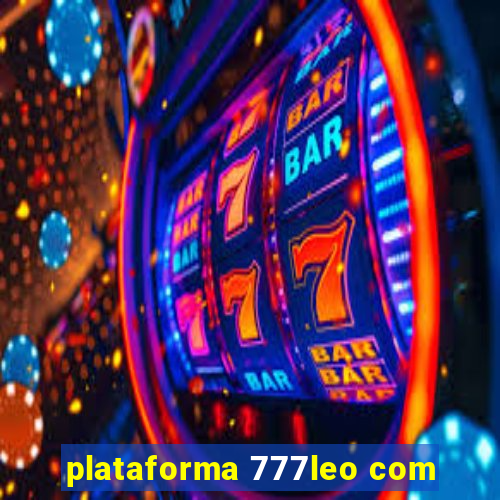 plataforma 777leo com