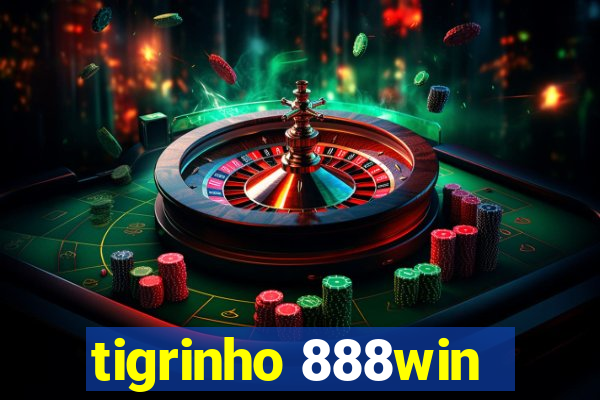 tigrinho 888win