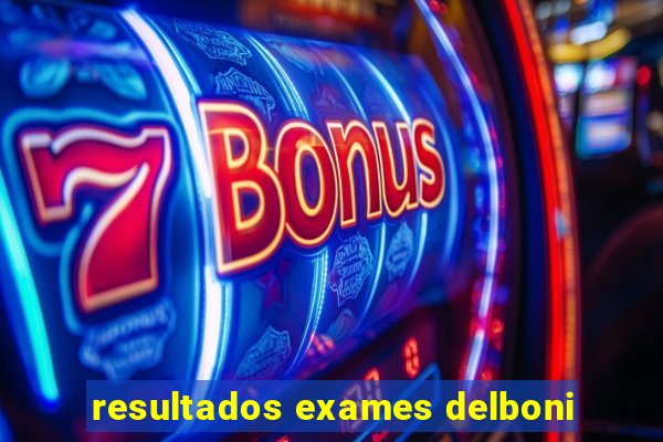 resultados exames delboni