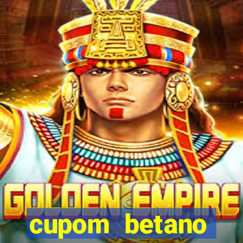 cupom betano rodadas gratis