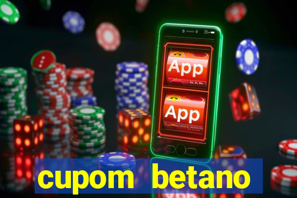 cupom betano rodadas gratis