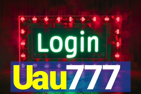 Uau777