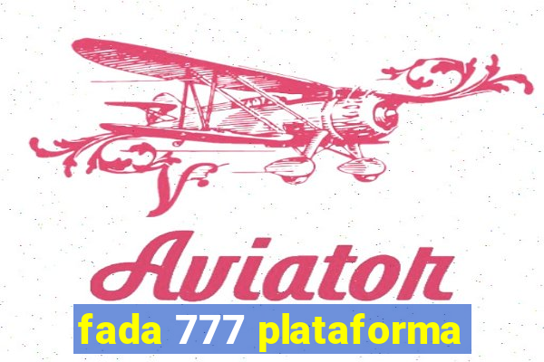 fada 777 plataforma