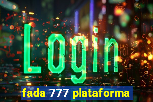 fada 777 plataforma