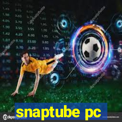 snaptube pc