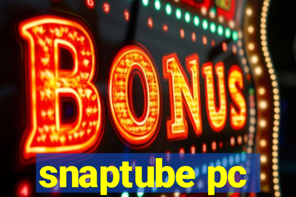 snaptube pc