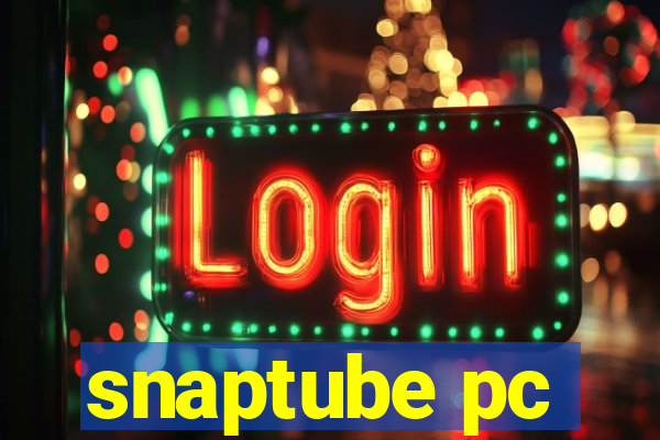 snaptube pc