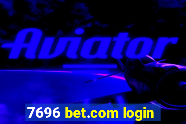 7696 bet.com login