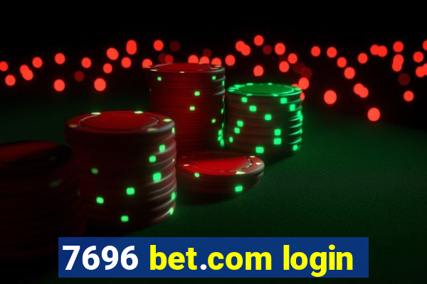 7696 bet.com login