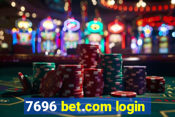 7696 bet.com login