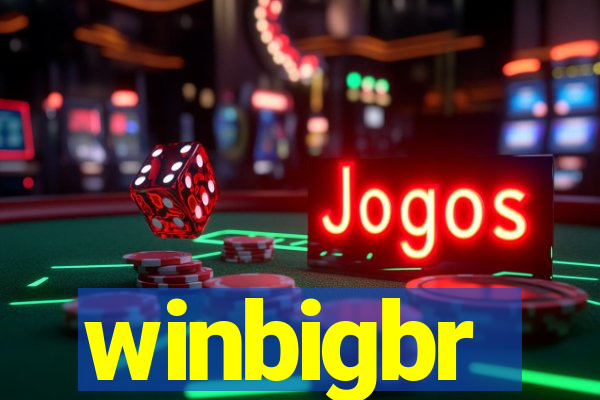 winbigbr