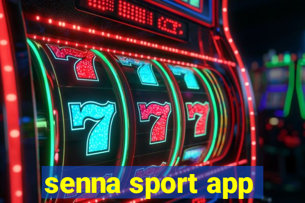 senna sport app