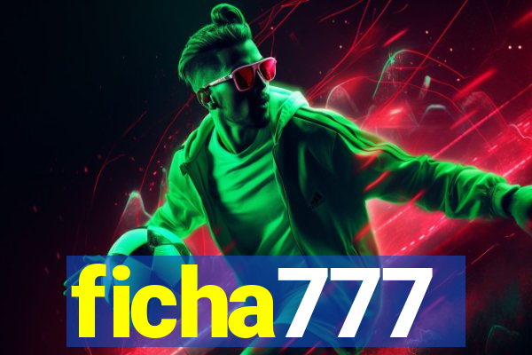 ficha777