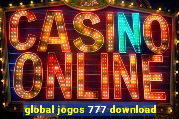 global jogos 777 download