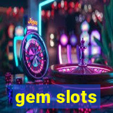 gem slots