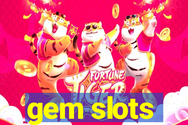 gem slots