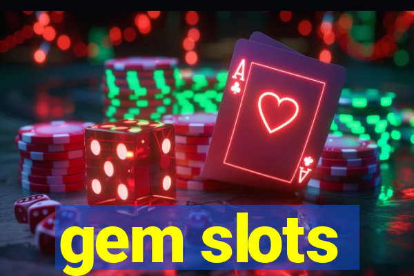 gem slots