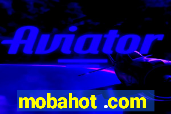 mobahot .com