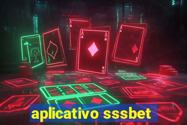 aplicativo sssbet