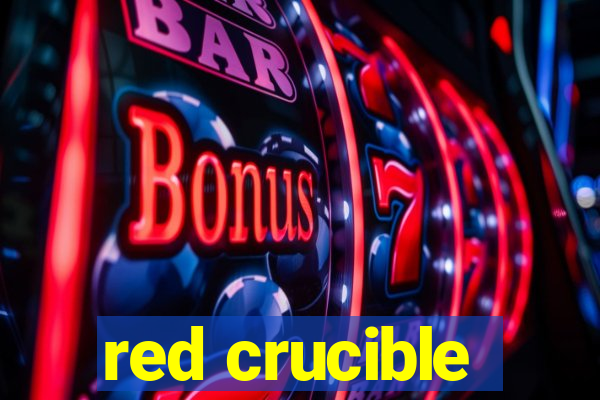 red crucible