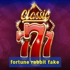 fortune rabbit fake