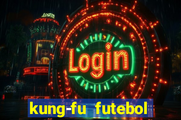 kung-fu futebol clube download