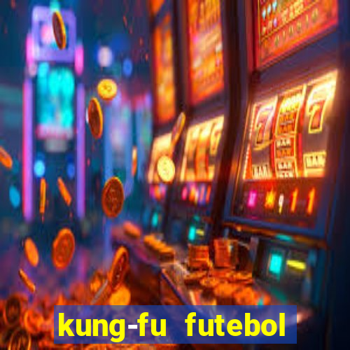 kung-fu futebol clube download