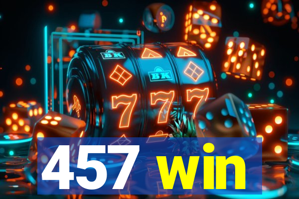 457 win