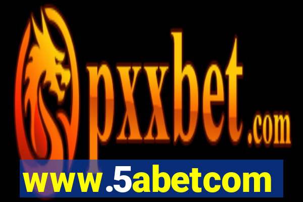 www.5abetcom