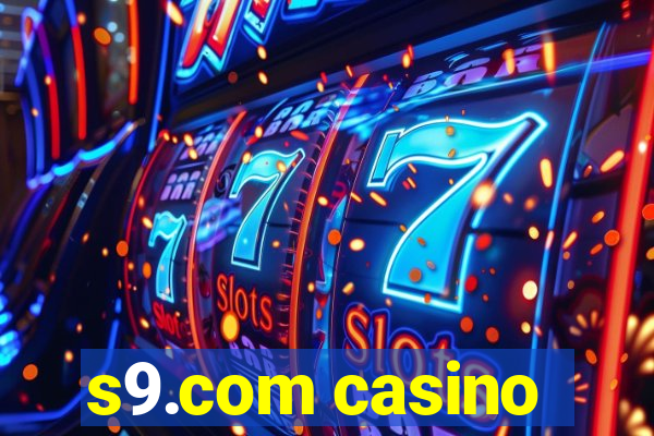 s9.com casino