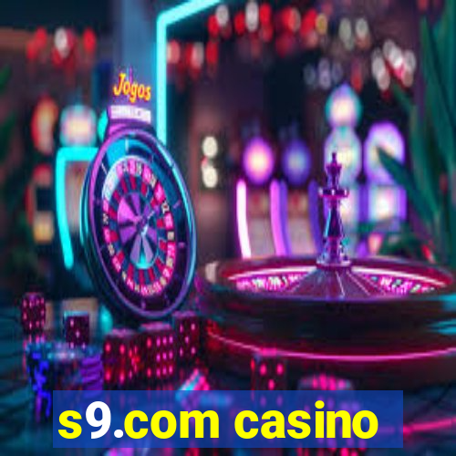 s9.com casino