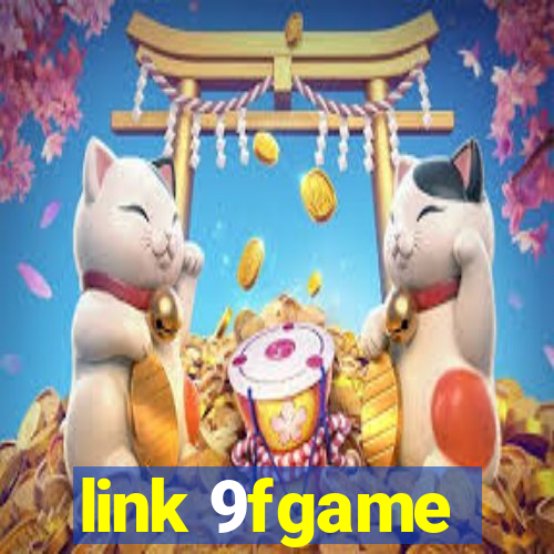 link 9fgame