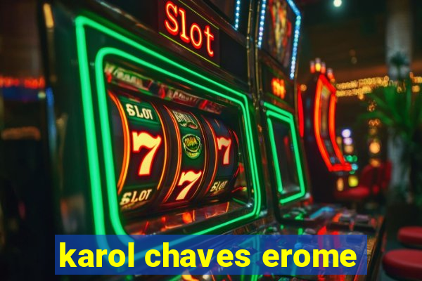 karol chaves erome