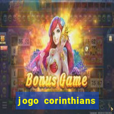 jogo corinthians vai passar aonde