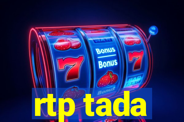 rtp tada