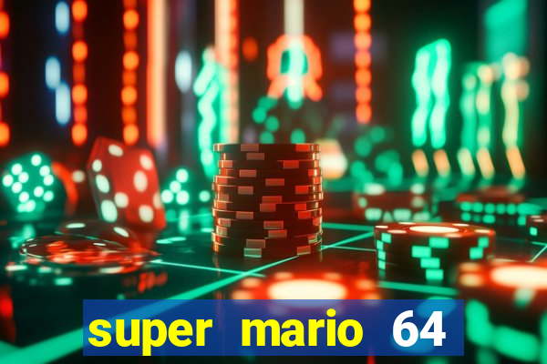 super mario 64 beta jogar