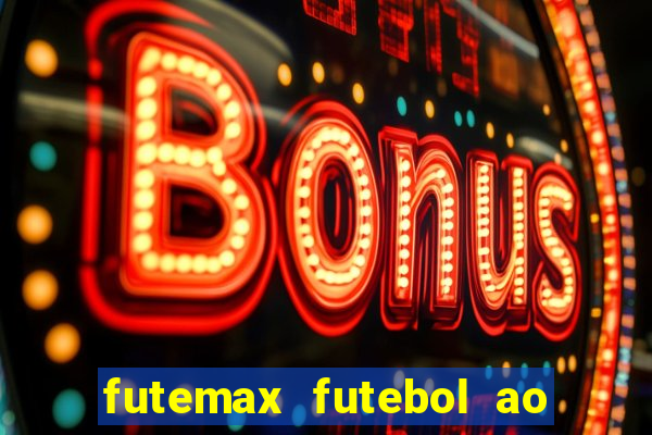 futemax futebol ao vivo brasil