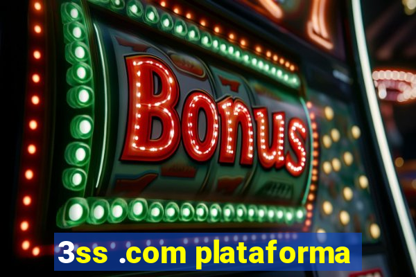 3ss .com plataforma