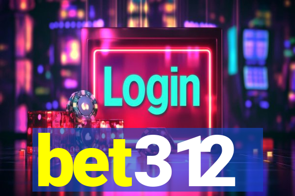 bet312