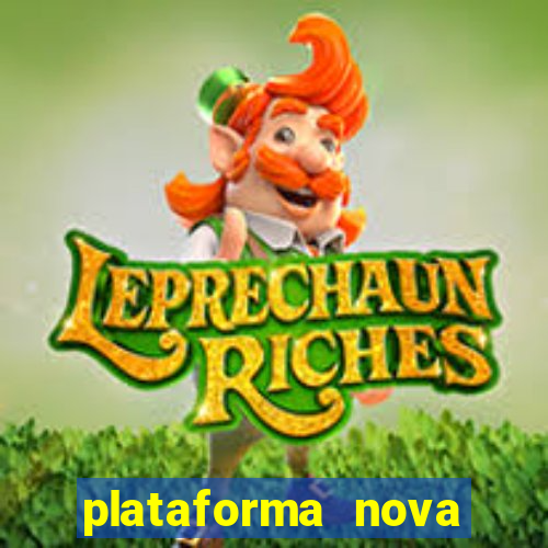 plataforma nova pagando bet