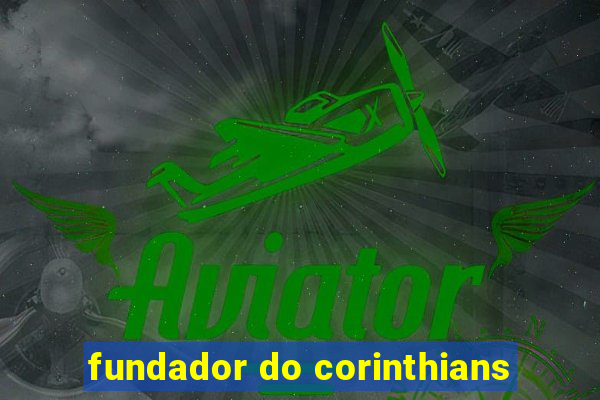 fundador do corinthians