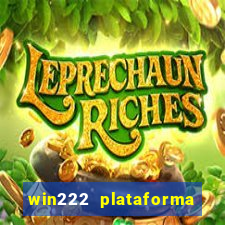 win222 plataforma de jogos